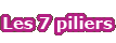Les 7 piliers